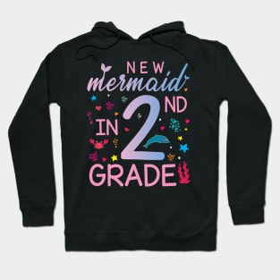 New Mermaid In 2nd Grade Happy Student Senior Back To School Hoodie